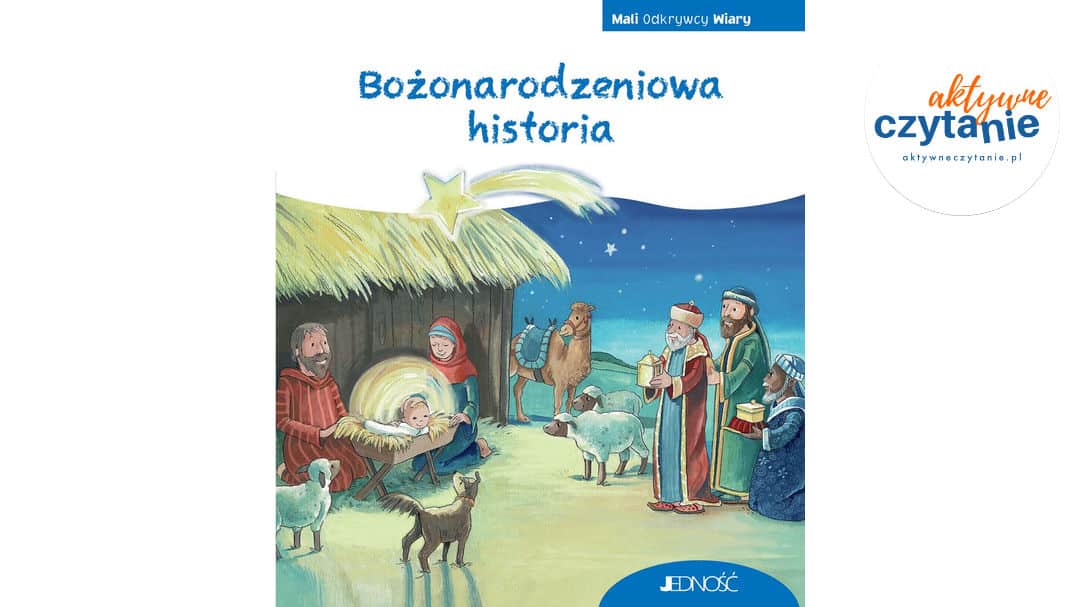 Bożonarodzeniowa historia (seria: Mali Odkrywcy Wiary)