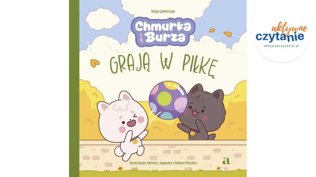 Chmurka i&nbsp;Burza grają w&nbsp;piłkę