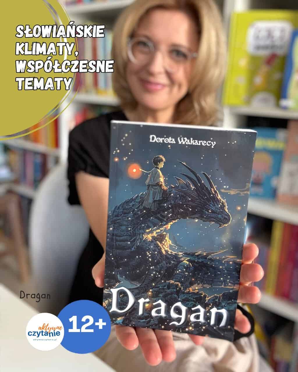 ”Dragan” Dorota Wakarecy