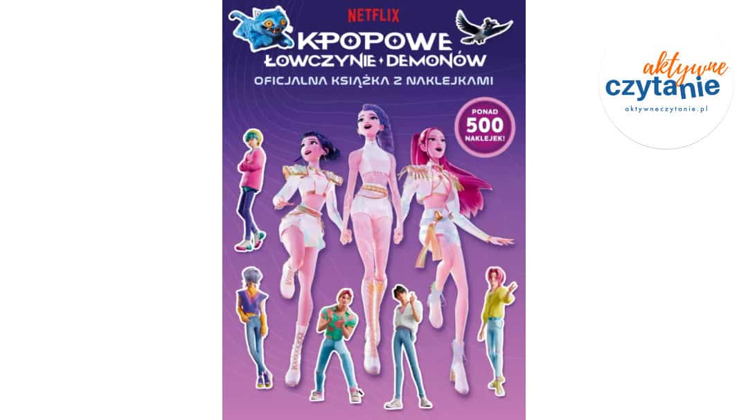 K-popowe łowczynie demonów. Oficjalna książka z&nbsp;naklejkami