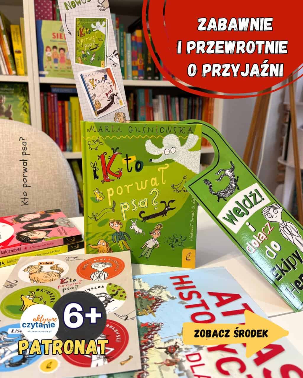 ”Kto porwał psa?” Wydawnictwo Wilga