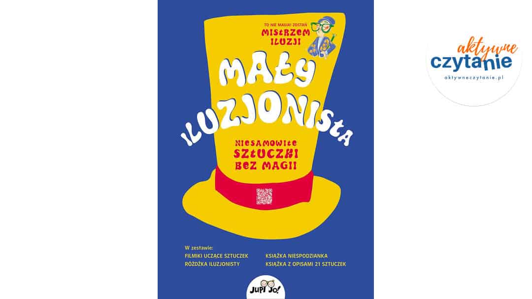 Mały iluzjonista. Niesamowite sztuczki bez&nbsp;magii