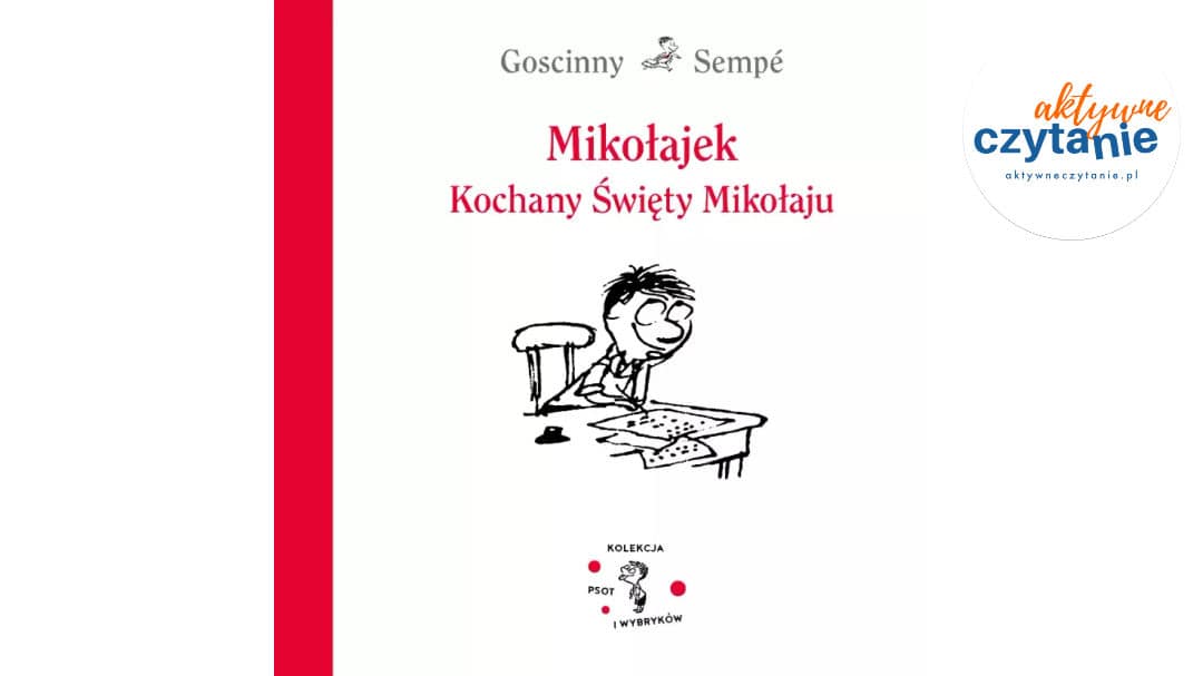 Mikołajek. Kochany Święty Mikołaju