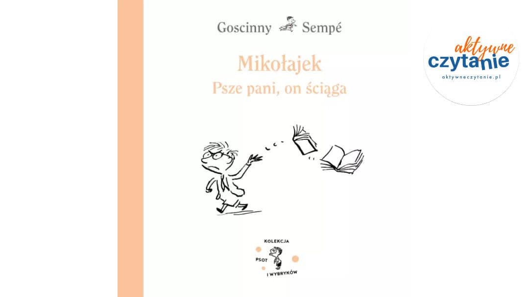 Mikołajek. Psze pani, on&nbsp;ściąga