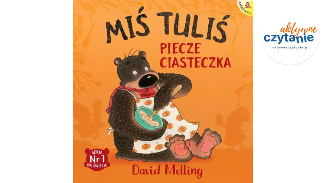 Miś Tuliś piecze ciasteczka