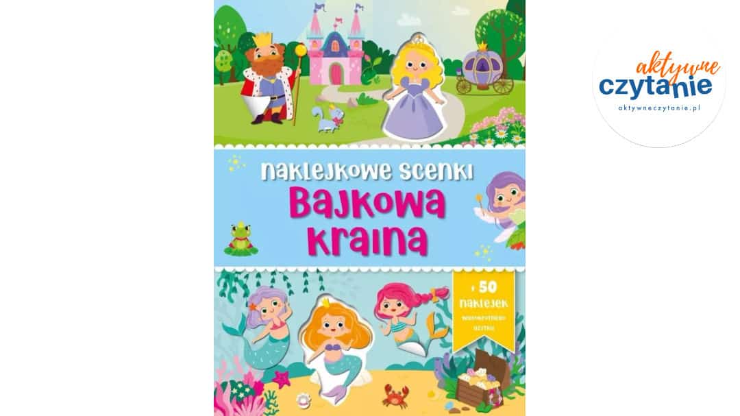 Naklejkowe scenki. Bajkowa kraina