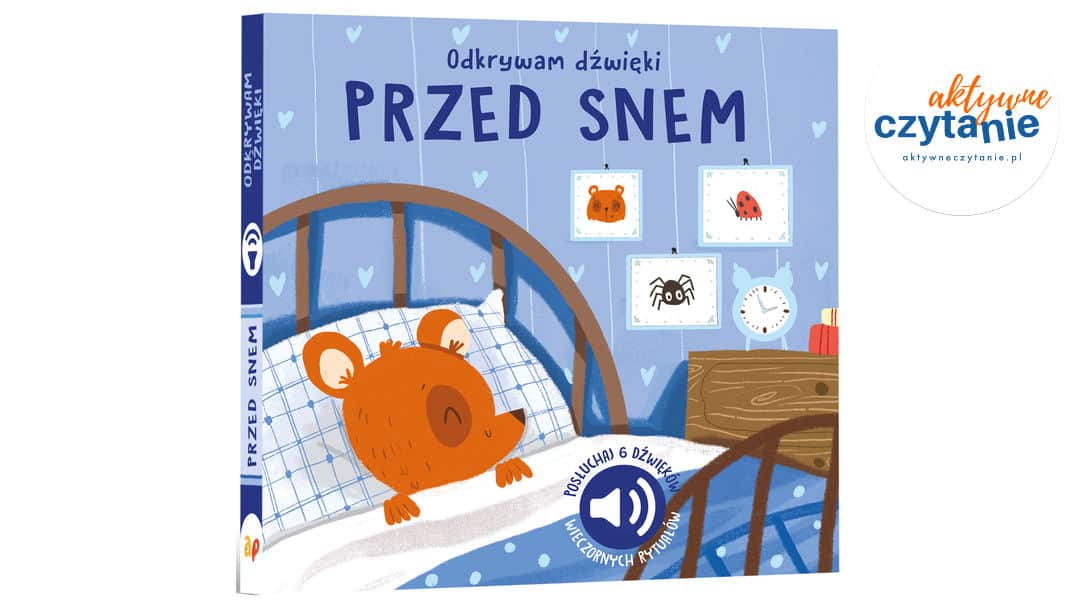 Odkrywam dźwięki. PRZED&nbsp;SNEM