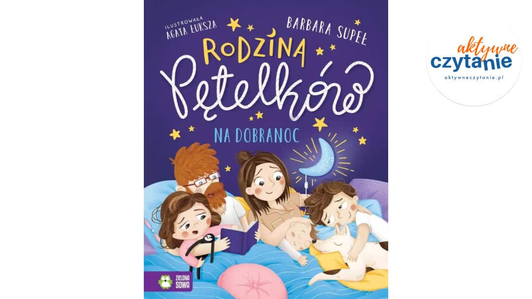 Rodzina Pętelków na&nbsp;dobranoc