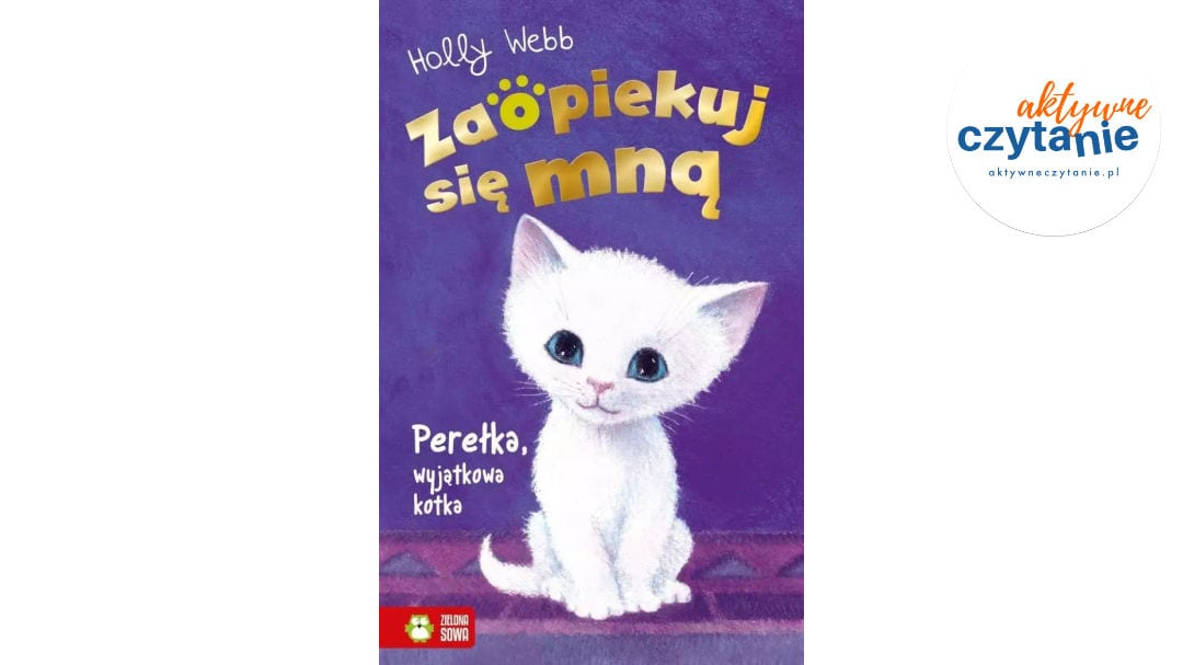 Zaopiekuj się mną. Perełka, wyjątkowa kotka