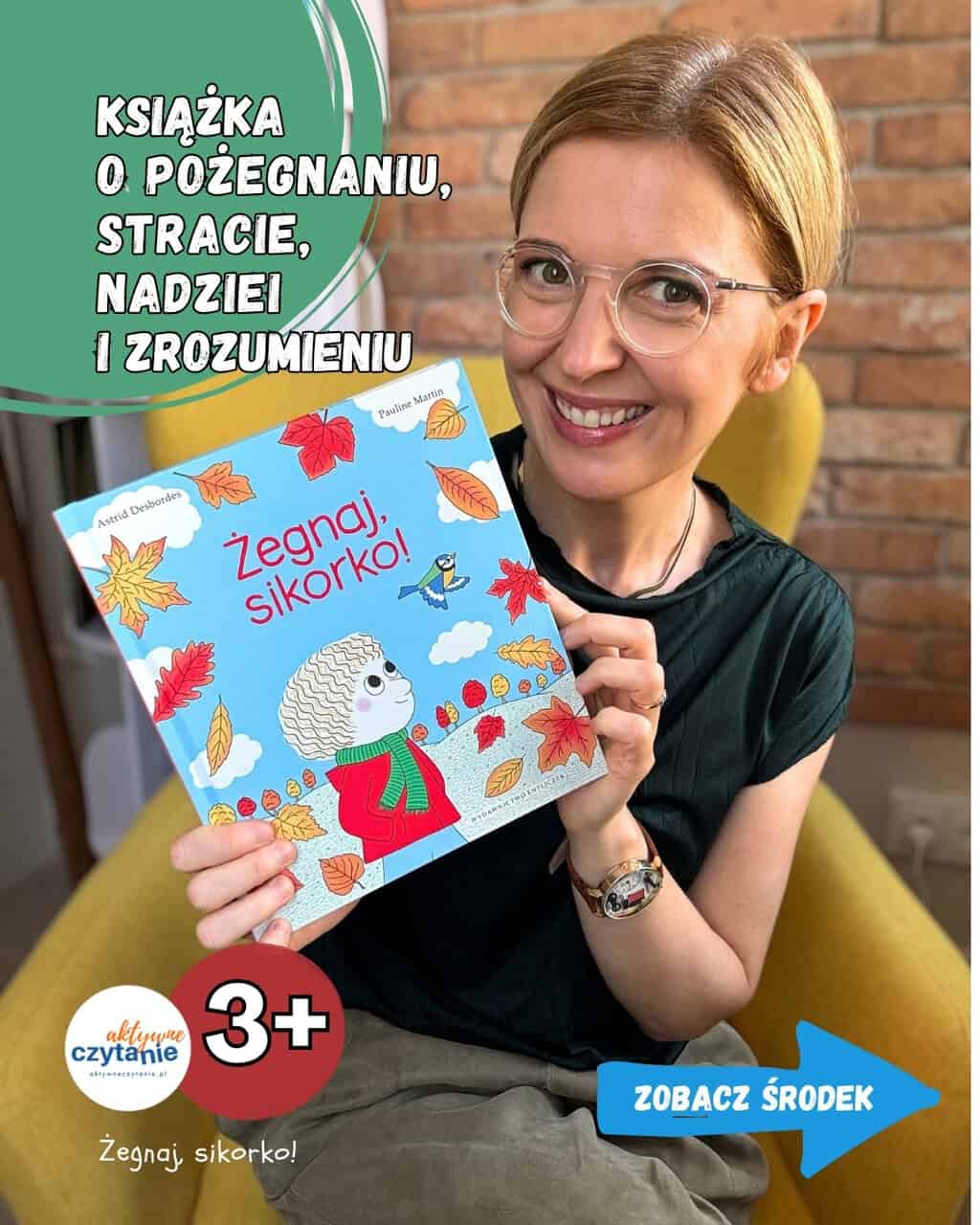 „Żegnaj, sikorko!” Wydawnictwo Entliczek