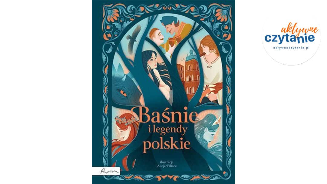 Baśnie i&nbsp;legendy polskie (barwione brzegi)