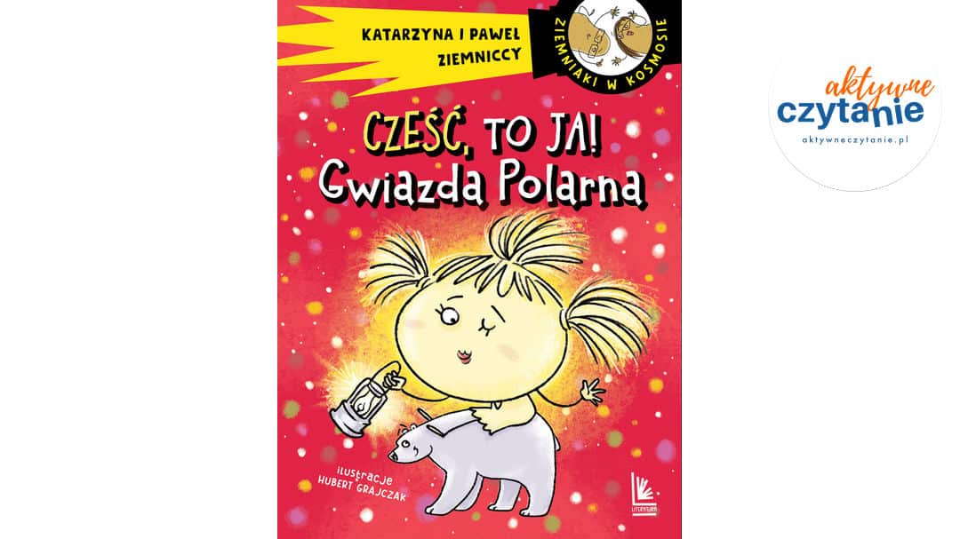 Cześć, to&nbsp;ja! Gwiazda Polarna