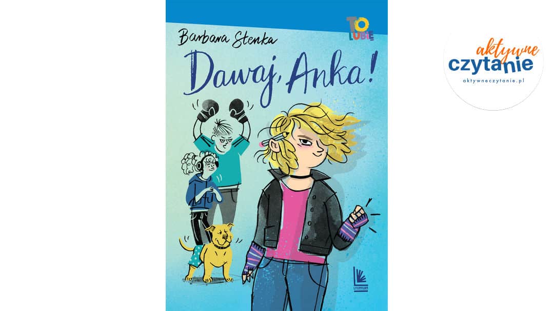 Dawaj, Anka!