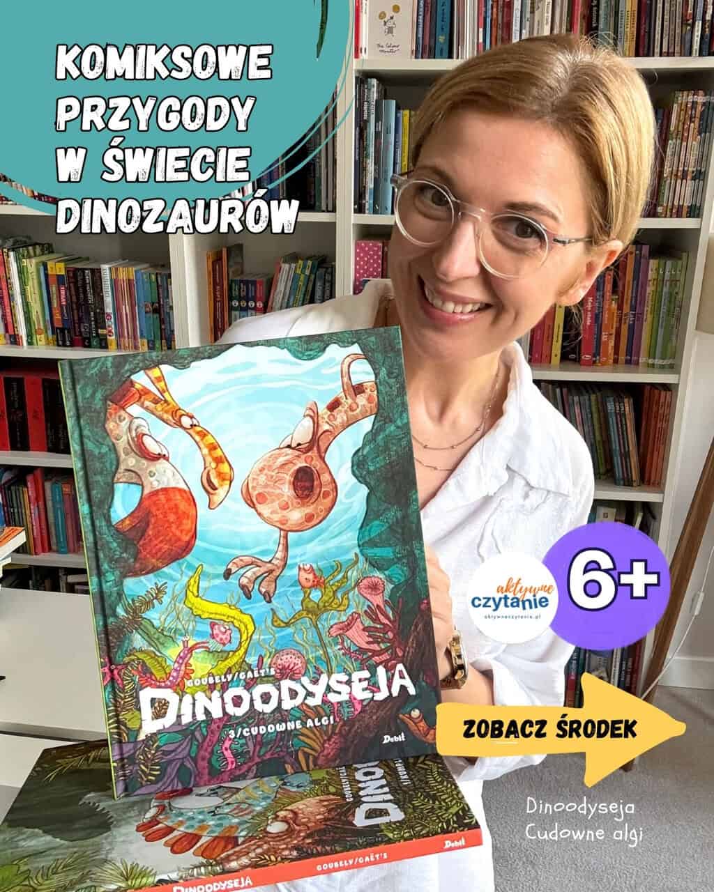 ”Dinodyseja. Cudowne algi” TOM 3 Wydawnictwo Debit