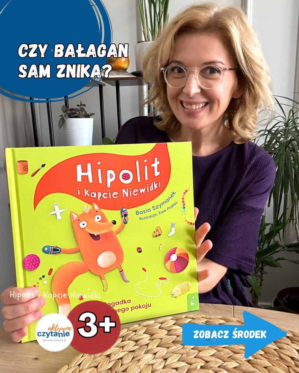 ”Hipolit i&nbsp;kapcie niewidki” Wydawnictwo Wilga