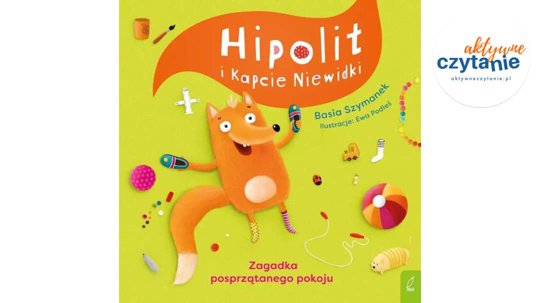 Hipolit i&nbsp;kapcie niewidki. Zagadka posprzątanego..