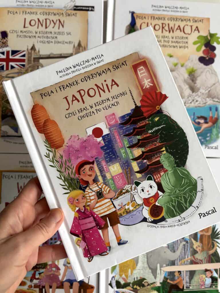 Japoniapola i franek odkrywaja swiat japonia londyn tajlandia wlochy chorwacja recenzja ksiazki dla dzieci aktywne czytanie1