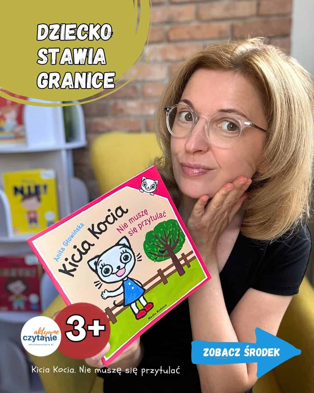 ”Kicia Kocia. Nie&nbsp;muszę się przytulać”. Ważna książka dla dzieci o&nbsp;stawianiu granic