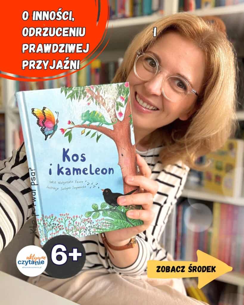 kos i kameleon recenzja ksiazki dla dzieci aktywne czytanie1