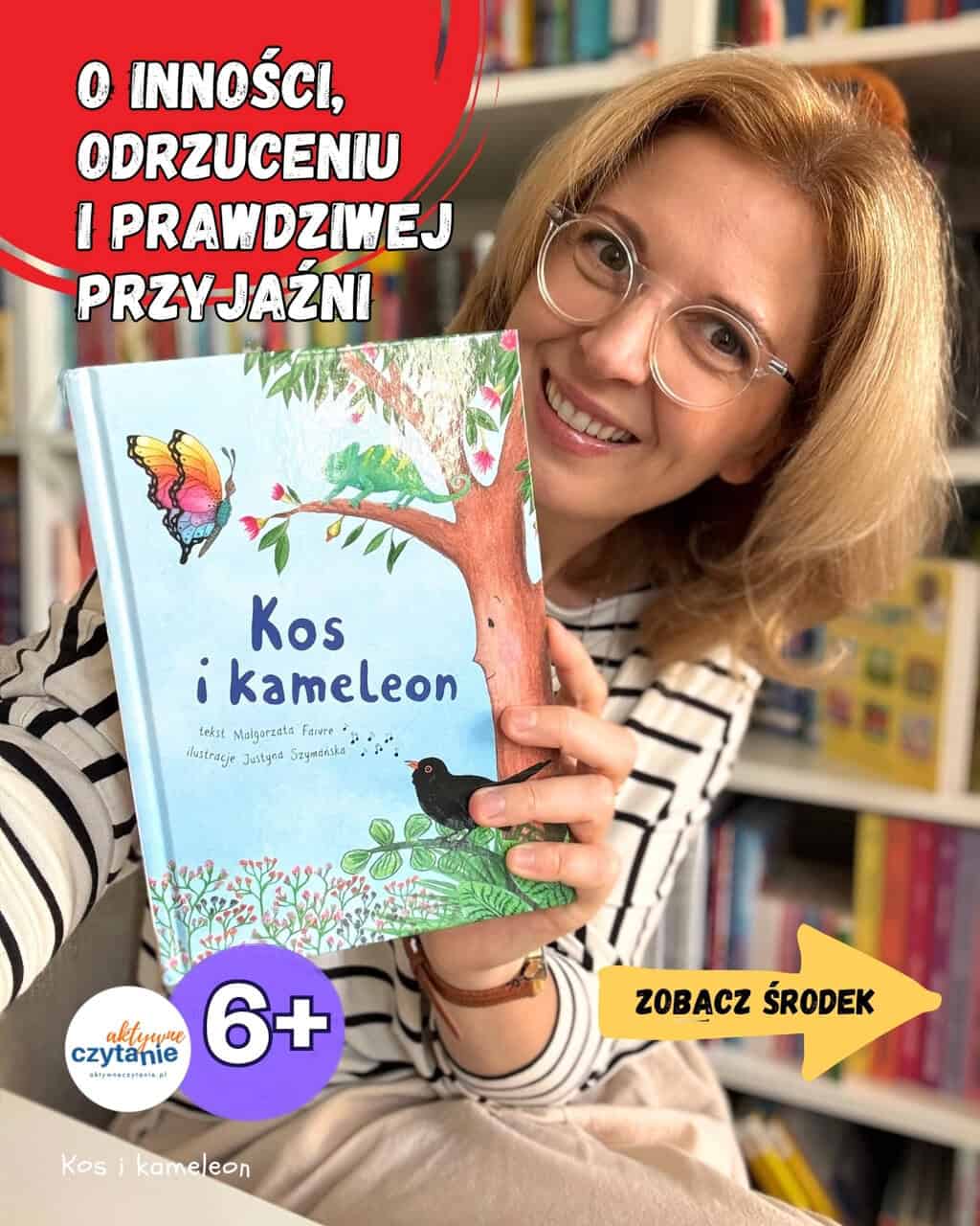 „Kos i&nbsp;kameleon” Książka o&nbsp;inności, odrzuceniu i&nbsp;nowej przyjaźni