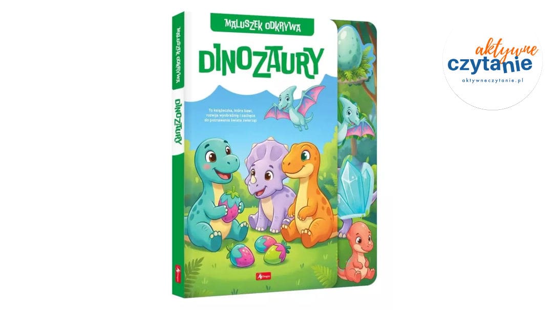 Maluszek odkrywa. Dinozaury