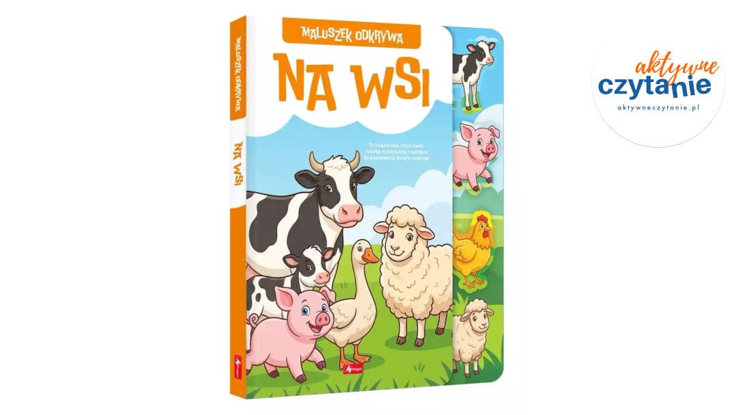 Maluszek odkrywa. Na&nbsp;wsi