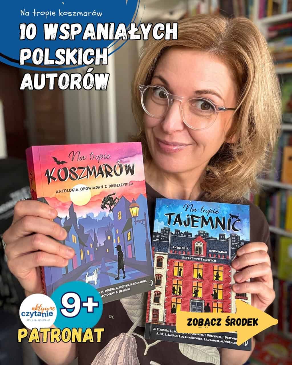 ”Na tropie koszmarów. Antologia opowiadań z&nbsp;dreszczykiem” 10 polskich autorów