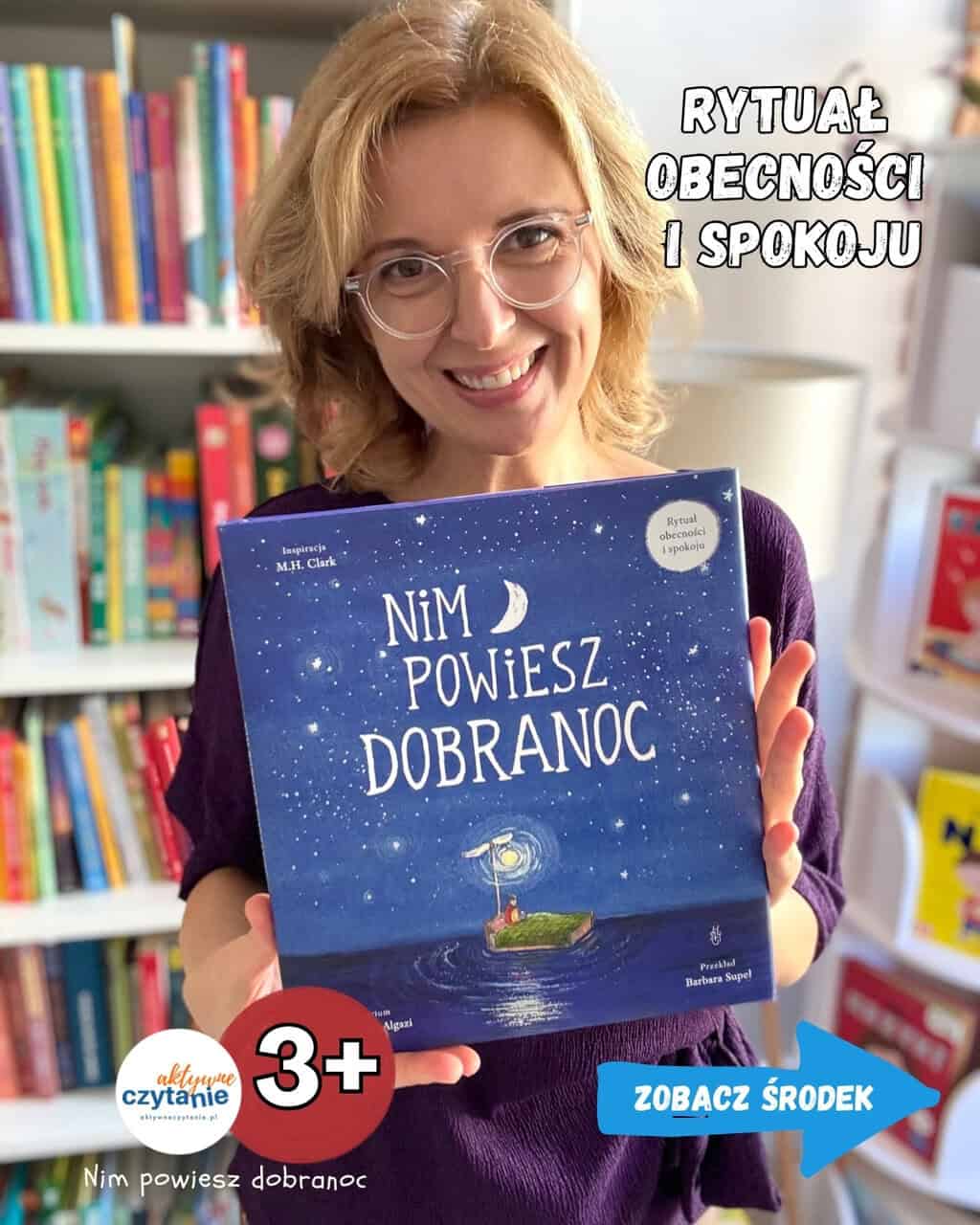 ”Nim powiesz dobranoc. Rytuał obecności i&nbsp;spokoju” Książka dla dzieci Wydawnictwo Heritage & Levyz Therapy