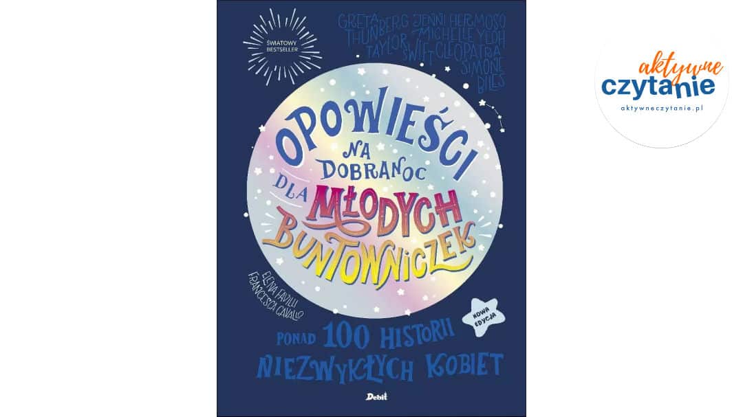 Opowieści na&nbsp;dobranoc dla młodych buntowniczek