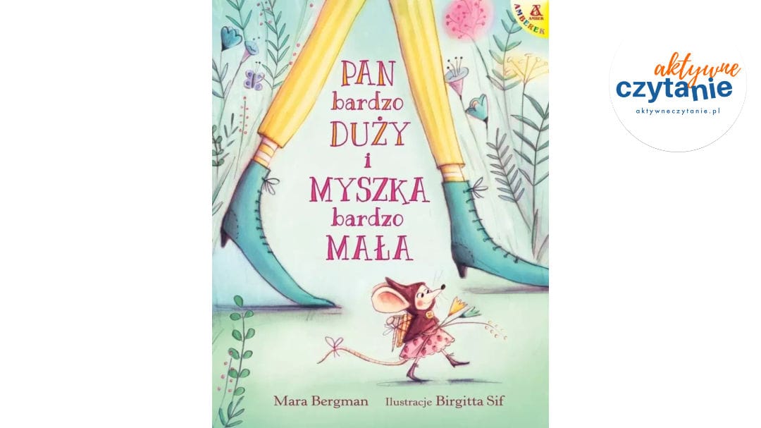 Pan bardzo Duży i&nbsp;Myszka bardzo Mała