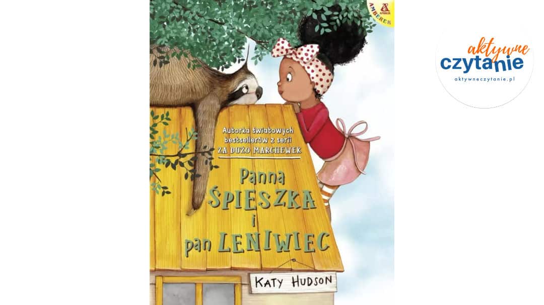 Panna Śpieszka i&nbsp;pan Leniwiec