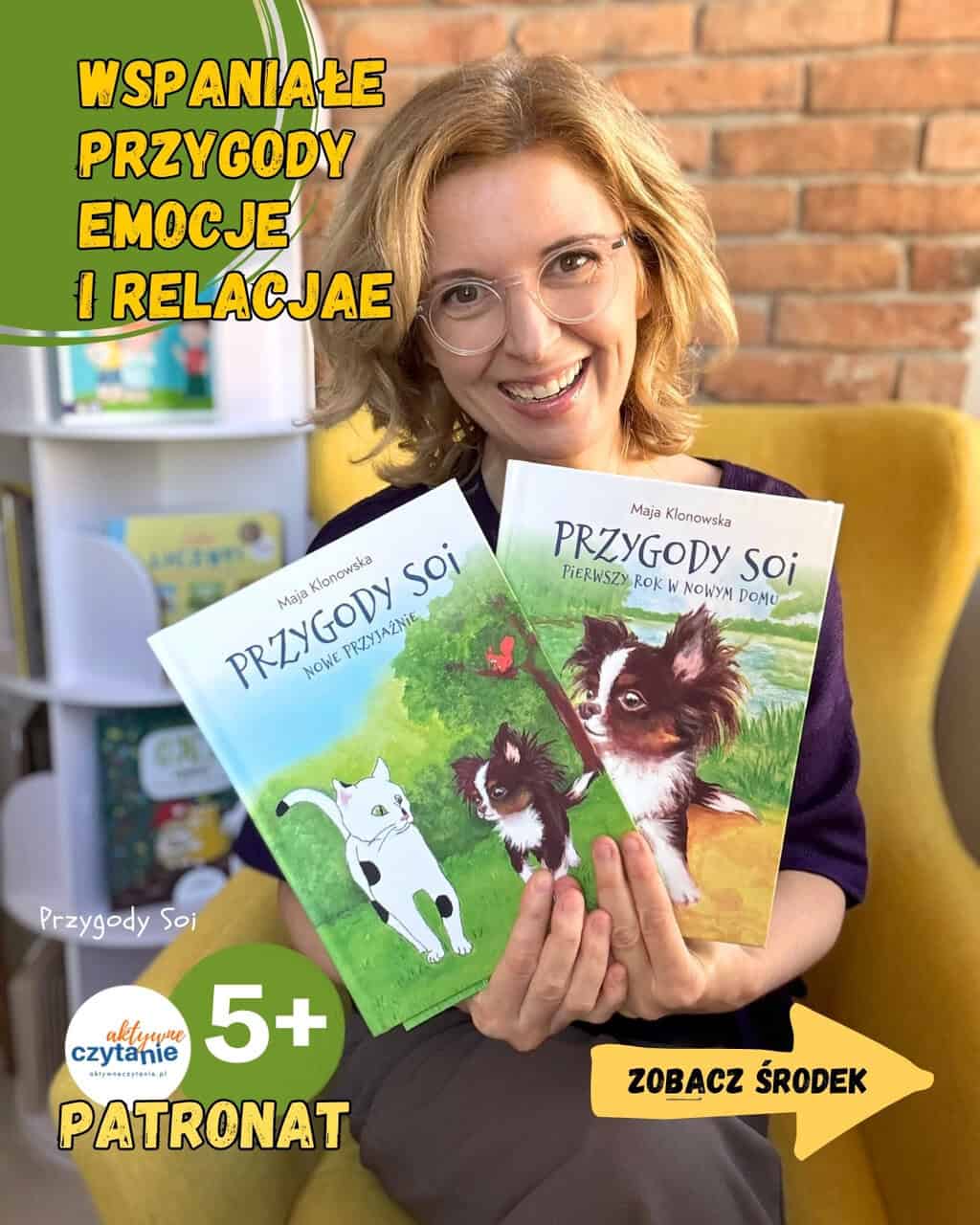 Przygody Soi ”Pierwszy rok w&nbsp;nowym domu” i&nbsp;”Nowe przyjaźnie”