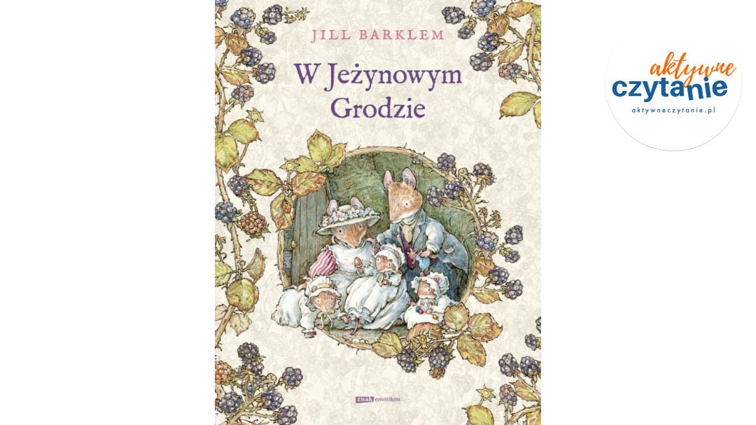W&nbsp;Jeżynowym Grodzie