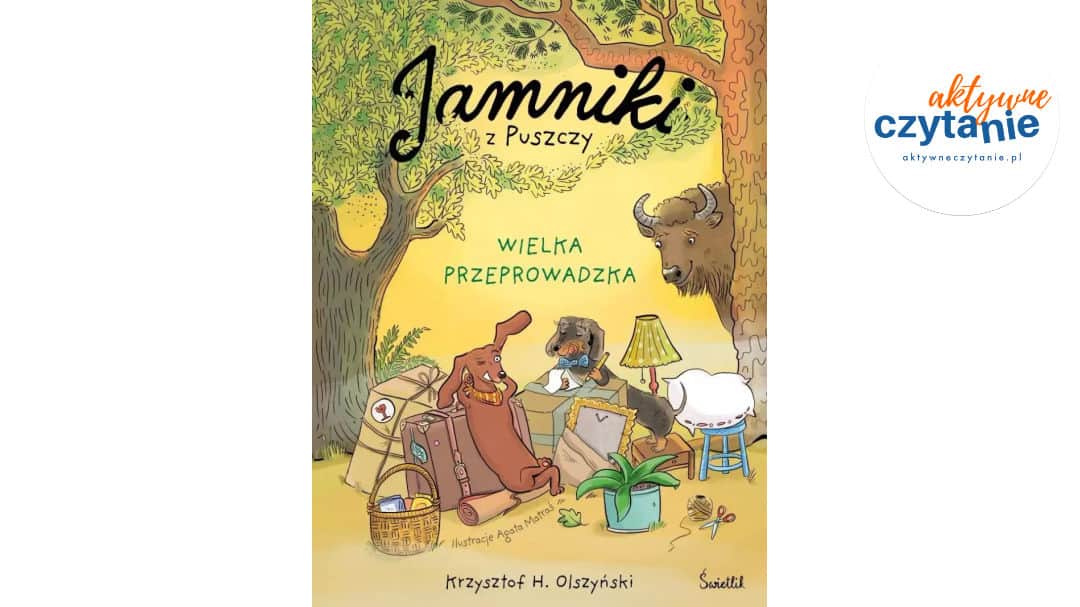 Wielka przeprowadzka. Jamniki z&nbsp;Puszczy