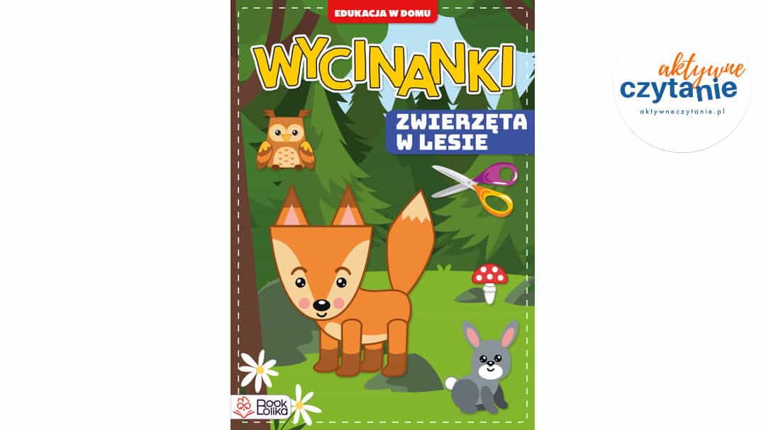 Wycinanki. Zwierzęta w&nbsp;lesie.