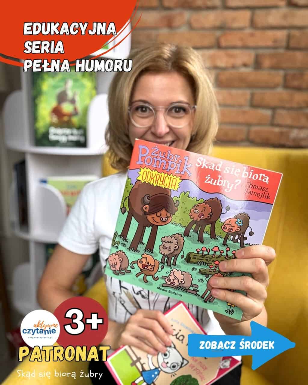 Żubr Pompik. Odkrycia. Tom 17. Skąd się biorą żubry? Edukacyjna książka dla dzieci 3-6 lat Media Rodzina